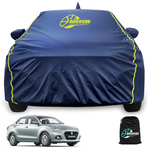 GARREGE Waterproof Car Body Cover for Maruti Dzire New Model 100% All Weather Proof with Mirror & Antenna Packet & Full Bottom, Triple Stitching with 100% Nail Proof Cover Navy Blue
